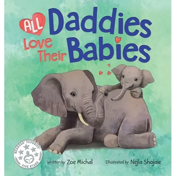 All Daddies Love Their Babies - Hardcover