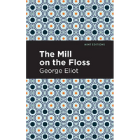 The Mill on the Floss - Hardcover