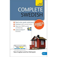 Complete Swedish Beginner to Intermediate Course: Learn to Read, Write, Speak and Understand a New Language with Teach Yourself - Paperback