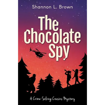 The Chocolate Spy (The Crime-Solving Cousins Mysteries Book 3) - Paperback