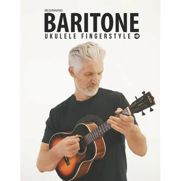 Beginning Baritone Ukulele Fingerstyle Songbook: Uke Like The Pros - Paperback