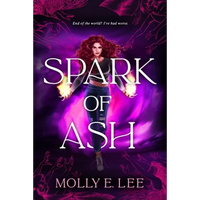 Spark of Ash - Hardcover
