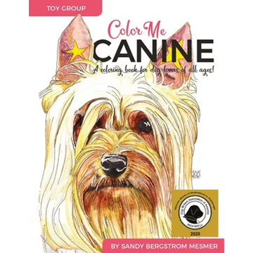 Color Me Canine (Toy Group): A Coloring Book for Dog Owners of All Ages - Paperback