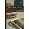 Far-Away Stories
