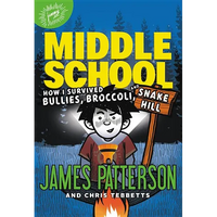 How I Survived Bullies, Broccoli, and Snake Hill - Hardcover