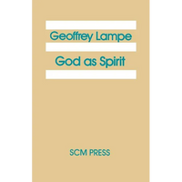 God as Spirit: The 1976 Bampton Lectures - Paperback