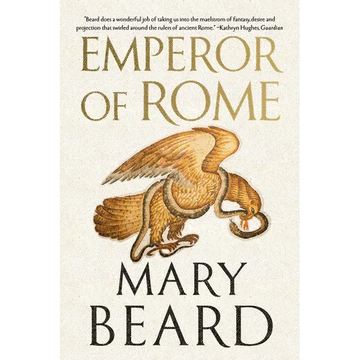 Emperor of Rome: Ruling the Ancient World - Paperback