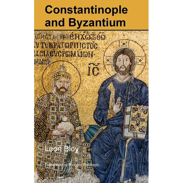 Constantinople and Byzantium - Paperback
