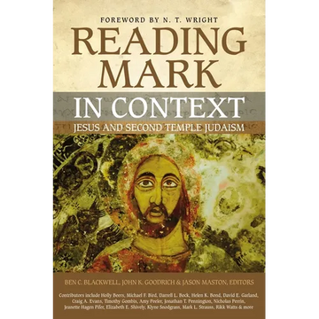 Reading Mark in Context: Jesus and Second Temple Judaism - Paperback