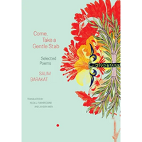 Come, Take a Gentle Stab: Selected Poems - Paperback