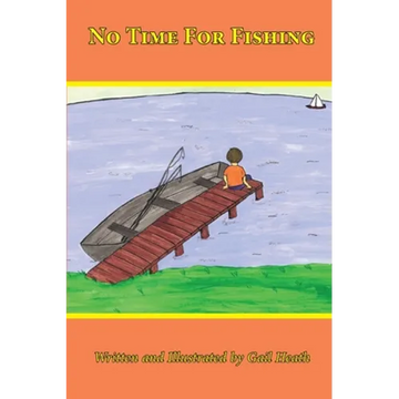 No Time for Fishing - Hardcover