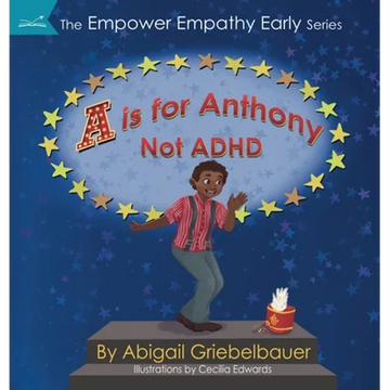 A is for Anthony Not ADHD - Hardcover