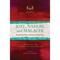 Joel, Nahum, and Malachi: A Pastoral and Contextual Commentary - Paperback