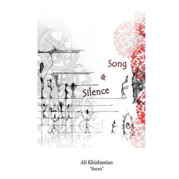 Song and Silence: English / Persian - Paperback