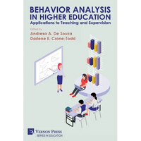 Behavior Analysis in Higher Education: Applications to Teaching and Supervision - Paperback