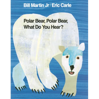 Polar Bear, Polar Bear, What Do You Hear? - Hardcover