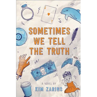 Sometimes We Tell the Truth - Paperback