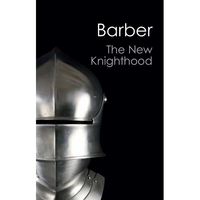 The New Knighthood (Canto Classics) - Paperback