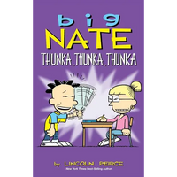 Big Nate: Thunka, Thunka, Thunka - Hardcover