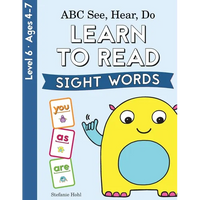 ABC See, Hear, Do Level 6: Learn to Read Sight Words - Paperback