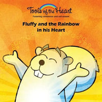 Fluffy and the Rainbow in his Heart: Meditation/Finding your inner calm - Paperback