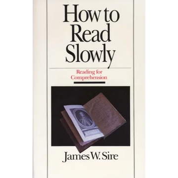 How to Read Slowly: Reading for Comprehension - Paperback