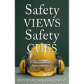 Safety VIEWS Safety CUES