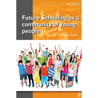 Future Schooling as a Community of Young People - Paperback
