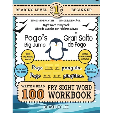 100 Sight Word Storybook Workbook, Pogo's Big Jump (Level Pre-1) Bilingual English/Spanish Inglés/Español: Write Over 100 Fry Sight Words in English a - Paperback