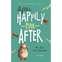 Mr. Bear Gets Alarmed - Paperback