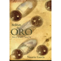 Bolitas de Oro: Poems from My Marble-Playing Days - Hardcover