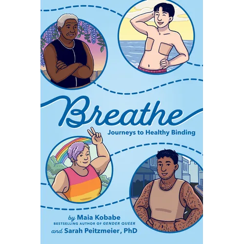 Breathe: Journeys to Healthy Binding