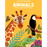 Animals: Lift the Fact - Board Book