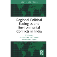 Regional Political Ecologies and Environmental Conflicts in India - Hardcover
