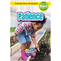 Patience: Good Character Traits (Engaging Readers, Level Pre-1) - Paperback