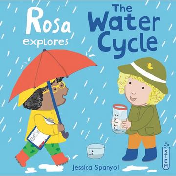 Rosa Explores the Water Cycle - Paperback