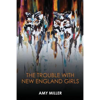 The Trouble With New England Girls - Paperback