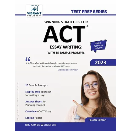Winning Strategies For ACT Essay Writing: With 15 Sample Prompts