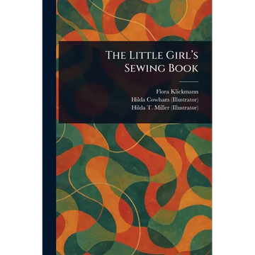 The Little Girl's Sewing Book - Paperback