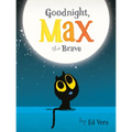 Goodnight, Max the Brave