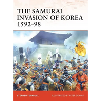The Samurai Invasion of Korea 1592-98 - Paperback