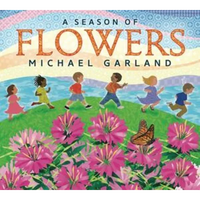 A Season of Flowers - Hardcover