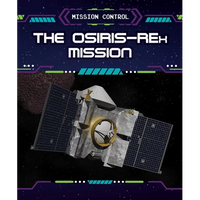 The Osiris-Rex Mission - Library Binding