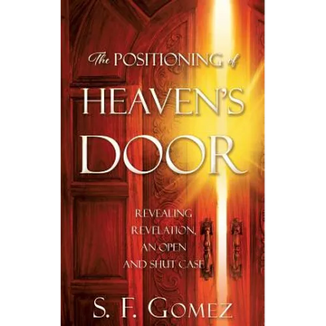 The Positioning of Heaven's Door - Paperback