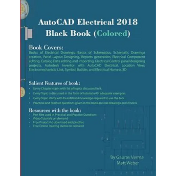 AutoCAD Electrical 2018 Black Book (Colored) - Paperback