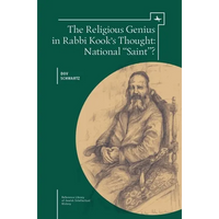 The Religious Genius in Rabbi Kook's Thought: National Saint? - Paperback