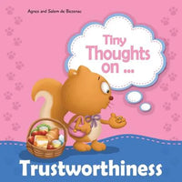 Tiny Thoughts on Trustworthiness: How I feel when I steal - Paperback