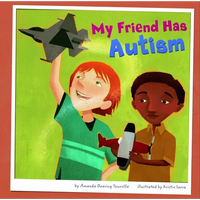 My Friend Has Autism - Hardcover