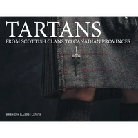 Tartans: From Scottish Clans to Canadian Provinces - Paperback