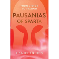 Pausanias of Sparta: From Victor to Traitor - Hardcover